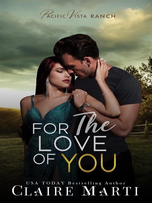 Title details for For the Love of You by Claire Marti - Available